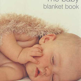 The Baby Blanket Book