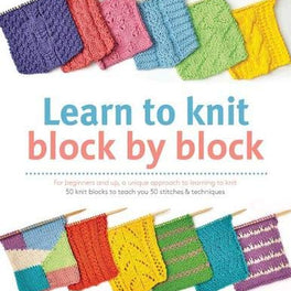 Learn to Knit Block by Block By Che Lam